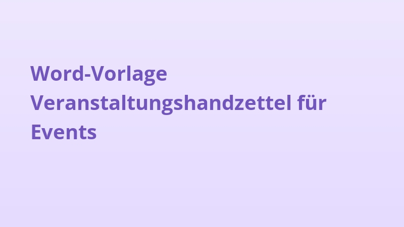 Word-Vorlage Veranstaltungshandzettel für Events