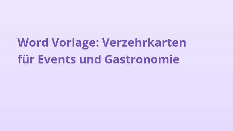 Word Vorlage: Verzehrkarten für Events und Gastronomie