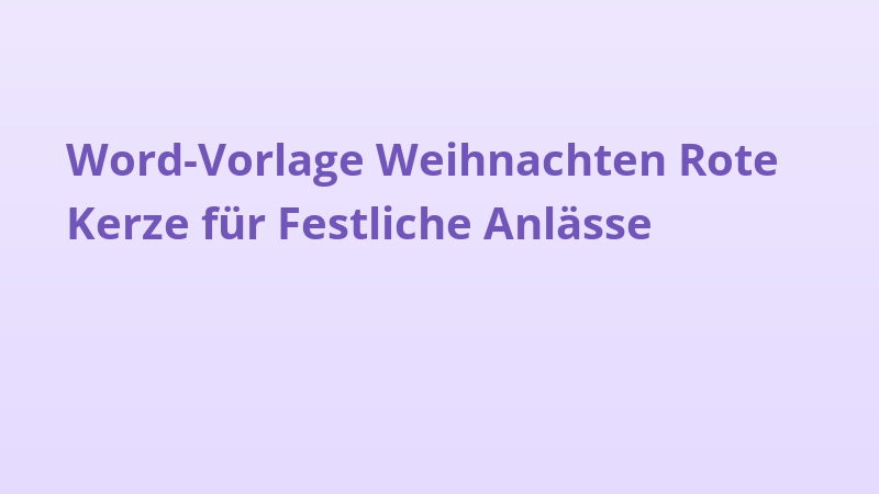 Word-Vorlage Weihnachten Rote Kerze für Festliche Anlässe
