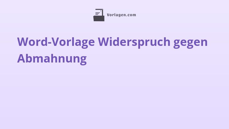 Word-Vorlage Widerspruch gegen Abmahnung