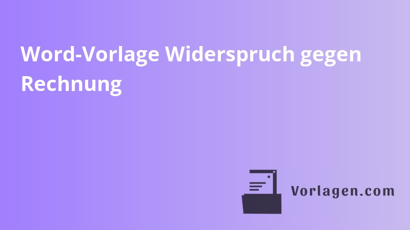 Word-Vorlage Widerspruch gegen Rechnung