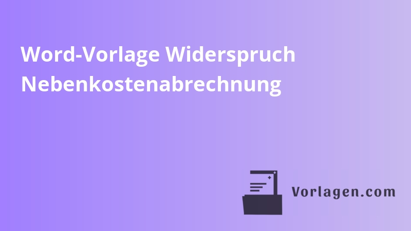 Word-Vorlage Widerspruch Nebenkostenabrechnung