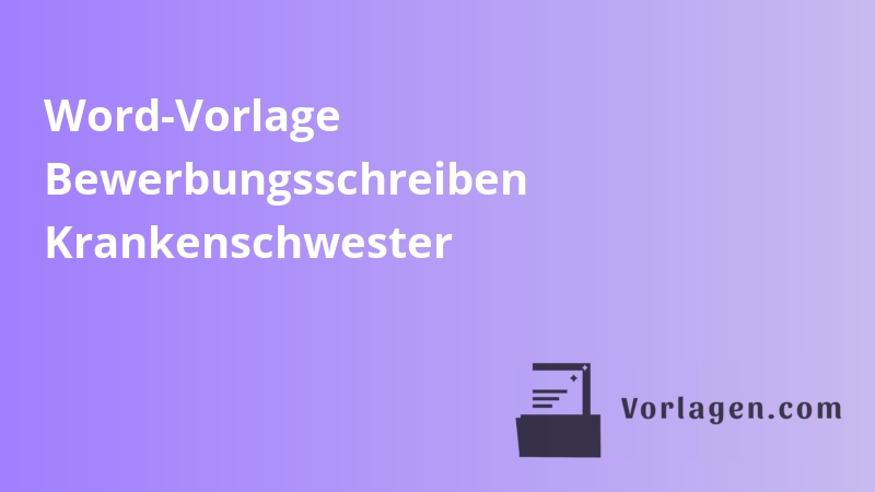 Word-Vorlage Bewerbungsschreiben Krankenschwester
