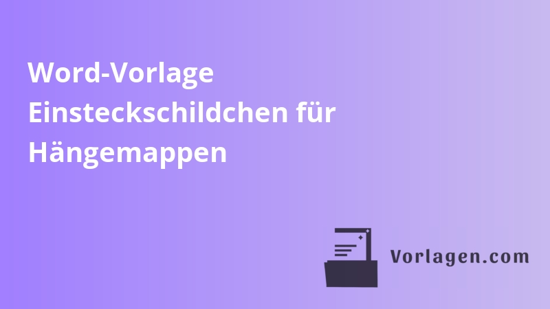 Word-Vorlage Einsteckschildchen für Hängemappen