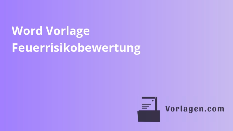Word Vorlage Feuerrisikobewertung
