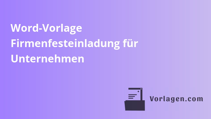 Word-Vorlage Firmenfesteinladung für Unternehmen