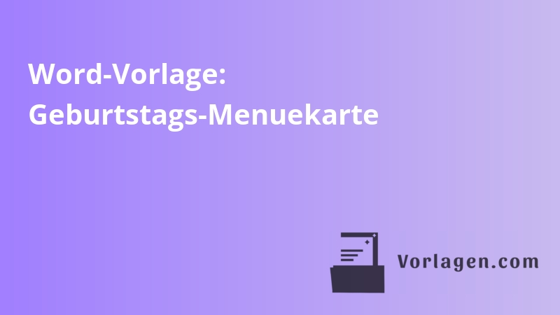 Word-Vorlage: Geburtstags-Menuekarte