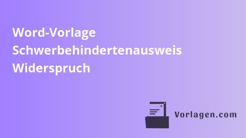 Word-Vorlage Schwerbehindertenausweis Widerspruch