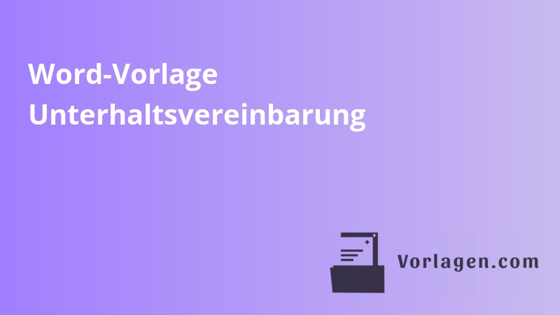 Word-Vorlage Unterhaltsvereinbarung