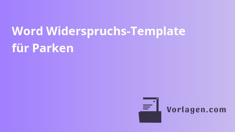 Word Widerspruchs-Template für Parken
