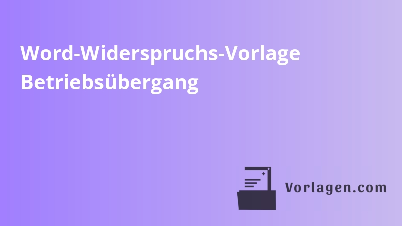 Word-Widerspruchs-Vorlage Betriebsübergang