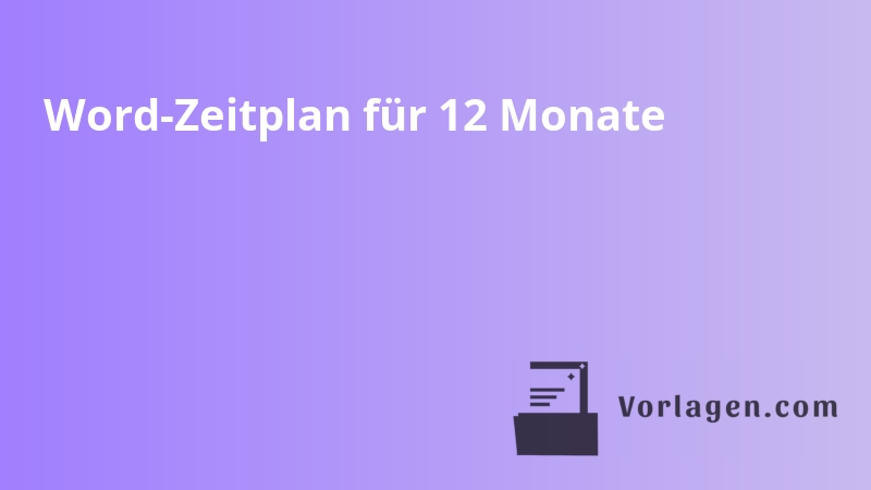 Word-Zeitplan für 12 Monate