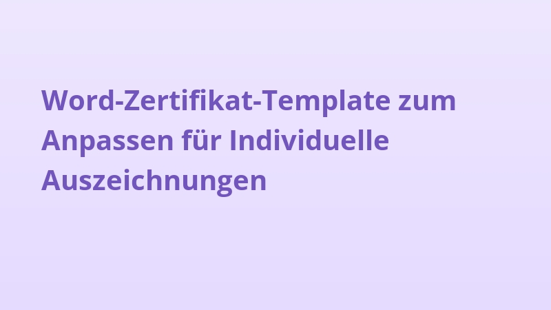 Word-Zertifikat-Template zum Anpassen für Individuelle Auszeichnungen