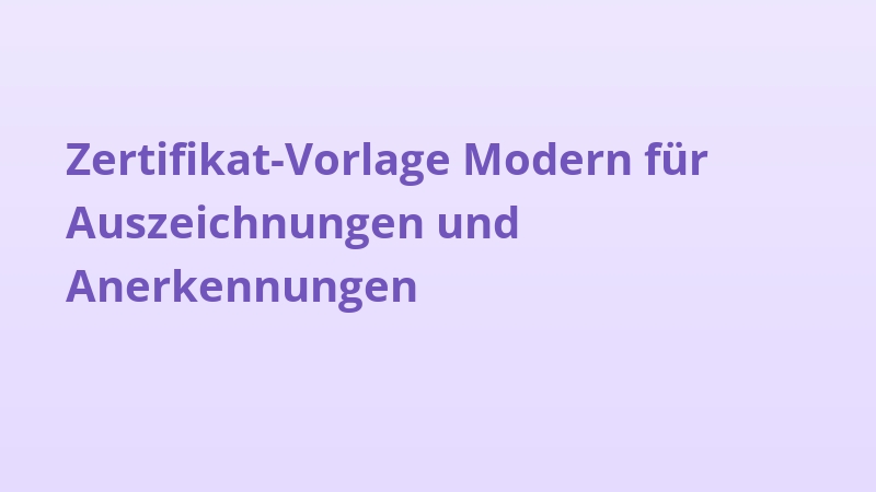 Zertifikat-Vorlage Modern für Auszeichnungen und Anerkennungen