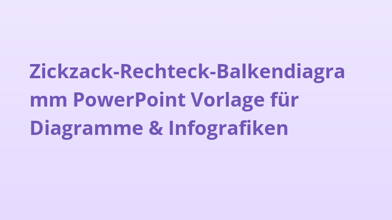 Zickzack-Rechteck-Balkendiagramm PowerPoint Vorlage für Diagramme & Infografiken