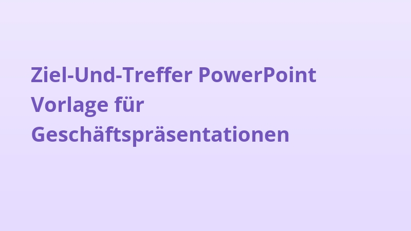 Ziel-Und-Treffer PowerPoint Vorlage für Geschäftspräsentationen