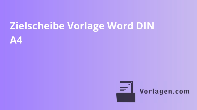 Zielscheibe Vorlage Word DIN A4