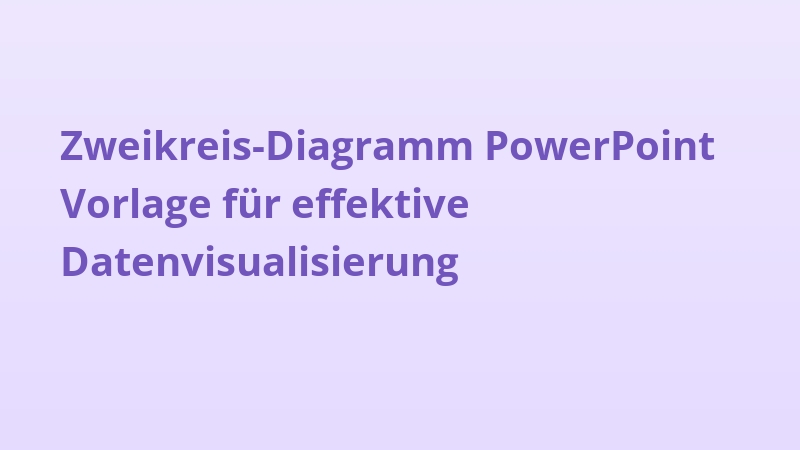 Zweikreis-Diagramm PowerPoint Vorlage für effektive Datenvisualisierung